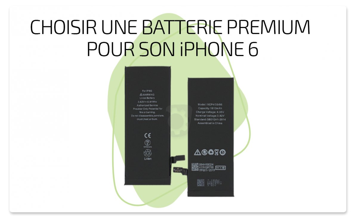 Choisir une batterie de remplacement premium pour iPhone 6 Le blog de Bricophone Actualités