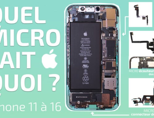 Réparation : identifiez quel micro est en panne sur iPhones 11 à 16