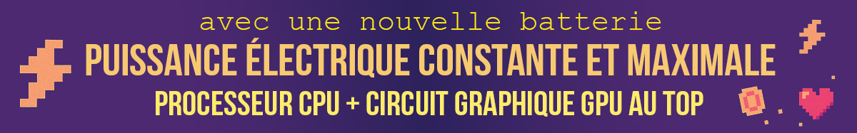 nouvelle batterie puissance constante pour CPU et GPU