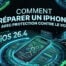 comment réparer un iPhone sous iOS 26.4