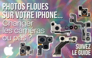caméras floues iPhone 13 et 14